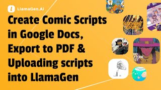 Llamagen 101 Create Comic Scripts In Google Docs, Export To Pdf Uploading Scripts Into Llamagen