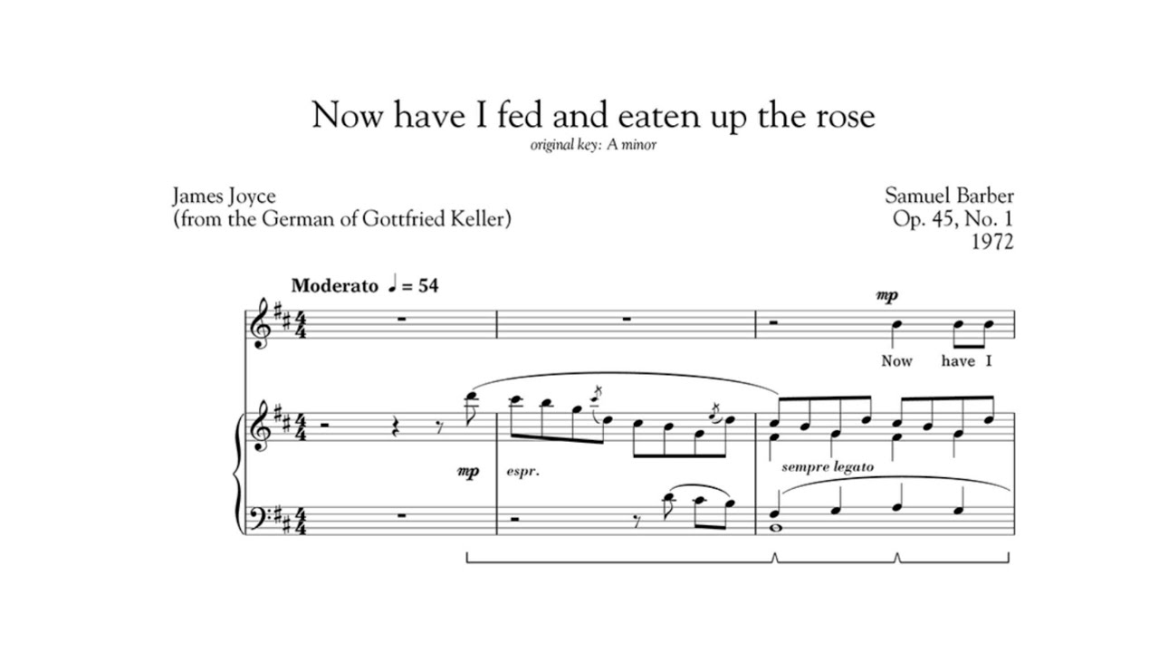 Samuel Barber - Three Songs Op. 45 - No. 1 "Now Have I Fed and Eaten Up the Rose" [Score video]