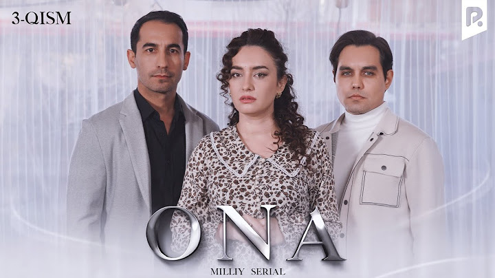 Ona 3-qism (milliy serial) | Она 3-кисм (миллий сериал)
