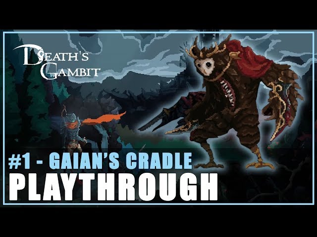 Death's Gambit - Walkthrough Part 1: Gaian's Cradle 