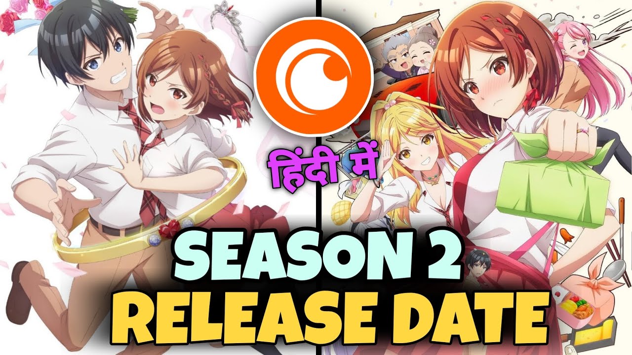 Im Getting Married to a Girl I Hate in My Class Season 2 Release Date Hindi Dubbed | Crunchyroll 