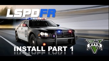 LSPDFR Install Part 1