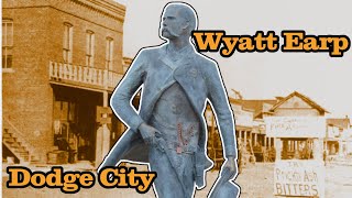 Wyatt Earp's Legacy in Dodge City