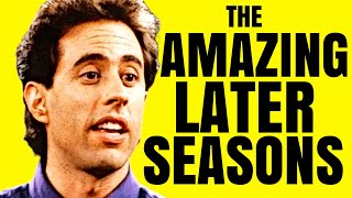 The 'Worst' Seinfeld Seasons Are GREAT