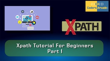 Xpath Tutorial For Beginners Part -1