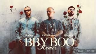 BBY BOO (Remix) - iZaak, Jhayco & Anuel AA