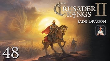 Crusader Kings 2: Jade Dragon Part 48 - Laboratories, Books, and Journeys