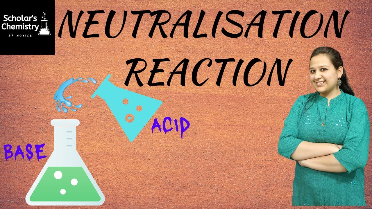 NEUTRALISATION REACTION || ACIDS BASES AND SALTS || CLASS 10 - YouTube