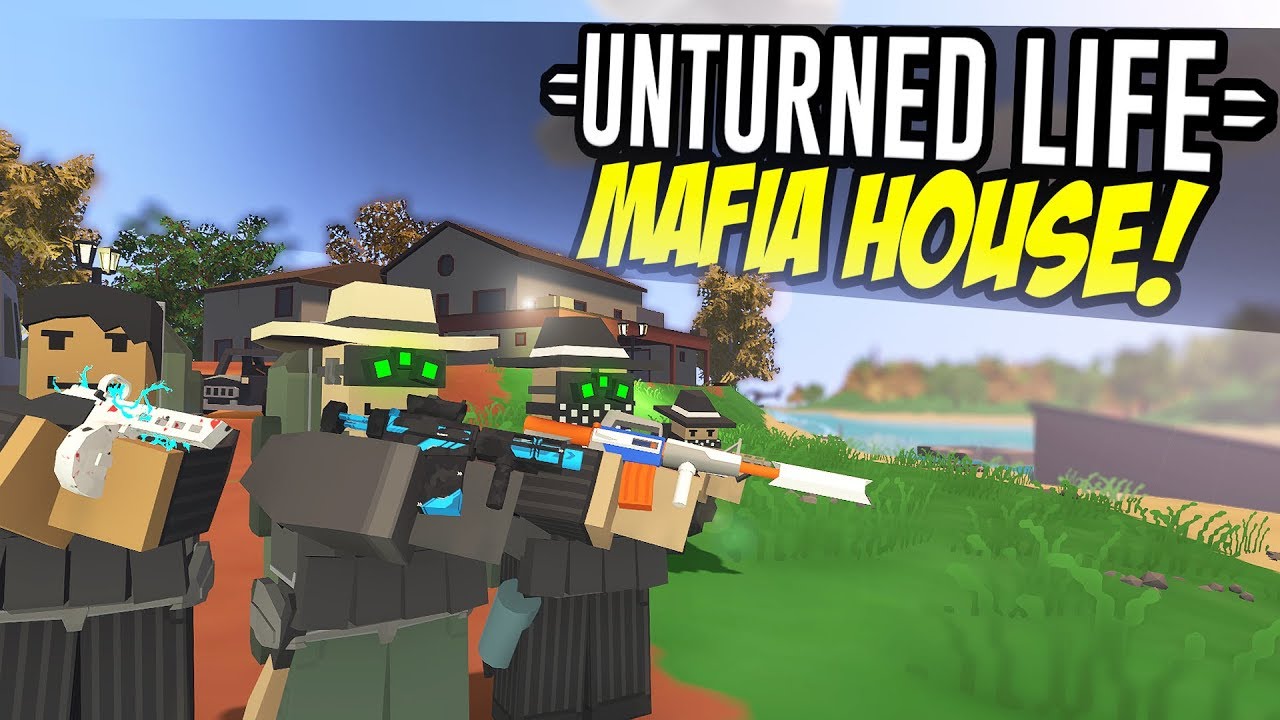 MAFIA HOUSE - Unturned Life Roleplay #120 