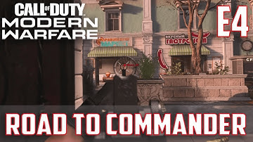 Call Of Duty Modern Warfare Road To Commander-Ep.4 Domination