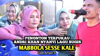 Mabbola sesse kale||Andri Khan|| Live Show In Rubae Kab.Pinrang