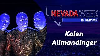 Nevada Week In Person | Blue Man Group Performer Kalen Allmandinger