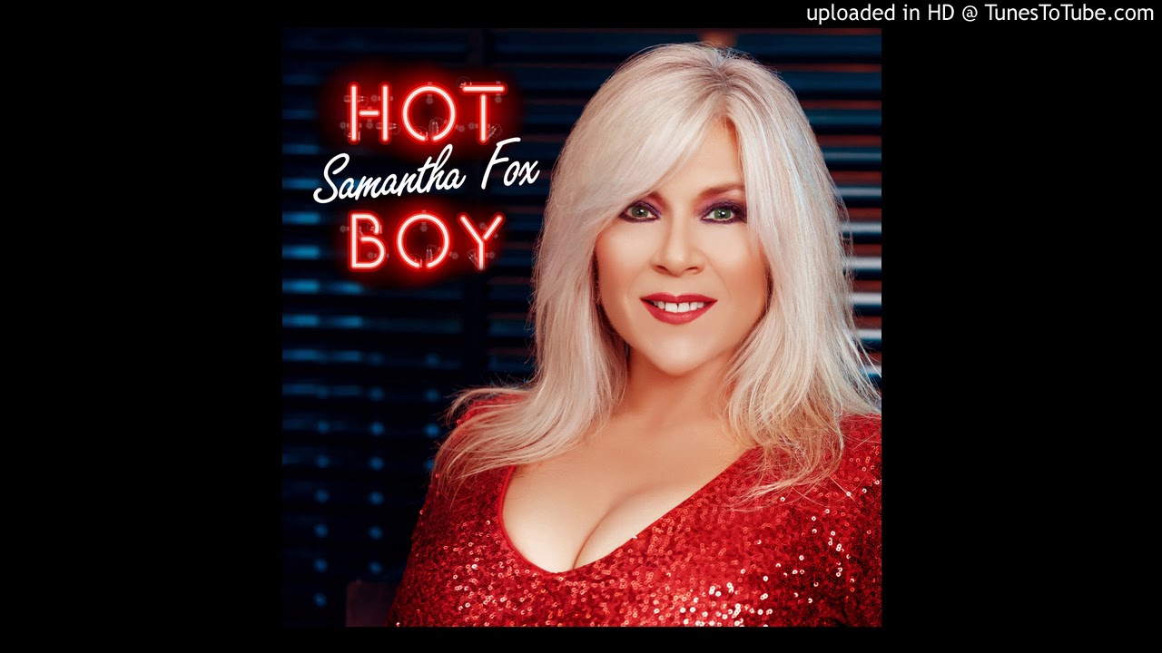 Samantha Fox   Hot Boy Johan Agebjrn 12 Mix