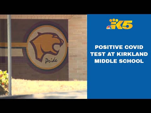 Kirkland middle school asks dozens to stay home after positive COVID-19 test