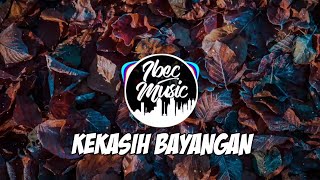 DJ KEKASIH BAYANGAN CAKRA KHAN SPECIAL 2019