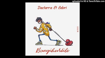 Dacterra Feat. Febri - BangiHurtile