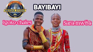 IGOKO CHARLES_FT__SARA MWITA_BAYiBAYi  =MBASHA STUDIO 2026