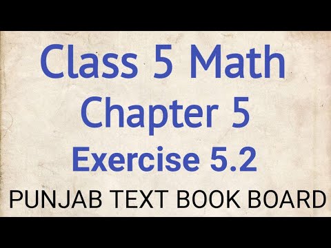 Class 5 Math Chapter 5 Exercise 5.2 Punjab Text Book Board | Class 5 ...
