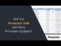 Will The Panasonic GH6 Get More Firmware Updates? Is the Panasonic GH6 Already at End of Life?