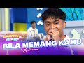 BERTAND PUTRA ONSU - Bila Memang Kamu | DAHSYATNYA WEEKEND