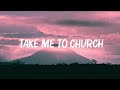 Hozier - Take Me To Church (Lyrics) 🍀Playlist Lyrics 2024