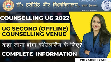 UG Second (Offline) Counselling Venue Notification 2022 | Priyanshi Jain | Sagar University