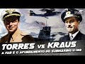 Torres vs Kraus: a FAB e o Afundamento do Submarino Alemão U-199 - DOC #64