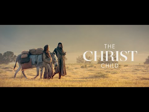 The Christ Child: A Nativity Story | #LightTheWorld