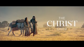 The Christ Child A Nativity Story 