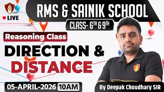 RMS &amp; Sainik School Reasoning | Direction &amp; Distance by Deepak Choudhary Sir 🛡️📍