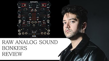 RAW ANALOGUE SOUND BONKERS REVIEW