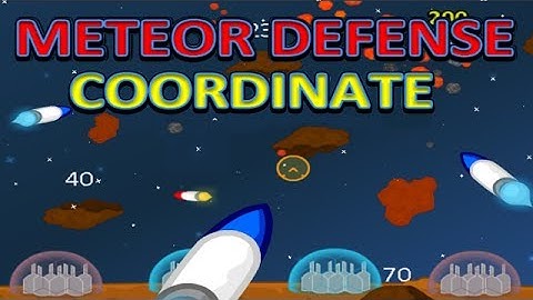 Meteor Defense Coordinate Coordinate Grid Game Instructional Video