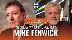 TNT Show. Ep 71. Mike Fenwick, formerly involved with the financial sector title=