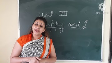 class -3/ Unit -7 /poem : puppy and I Explanation and Reading