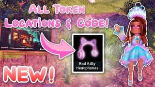ALL TOKEN LOCATIONS & CODE For BAD KITTY HEADPHONES! Royale High Event Guide
