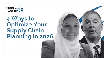 4 Ways to Optimize Your Supply Chain Planning in 2026