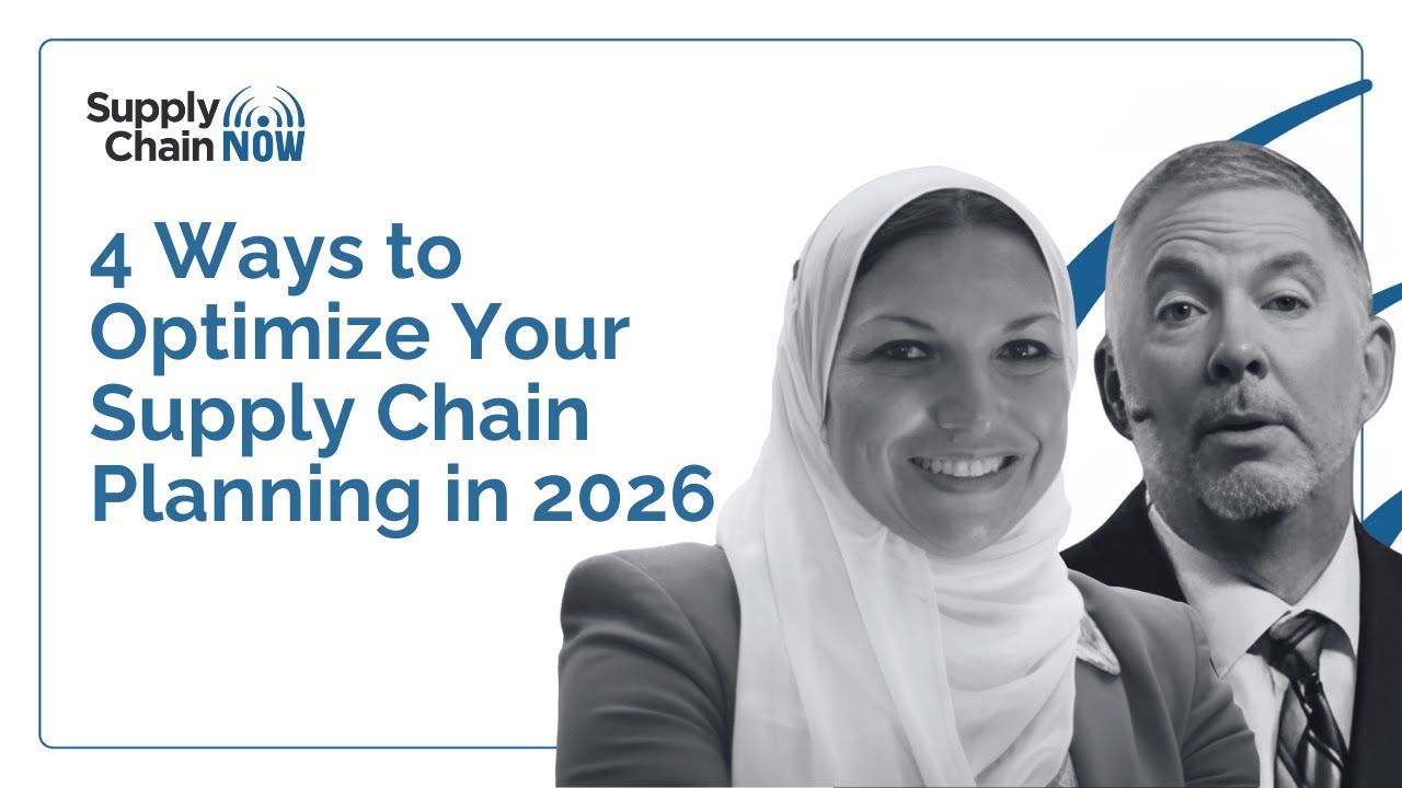 4 Ways to Optimize Your Supply Chain Planning in 2026 - YouTube
