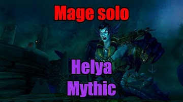 Mage solo - Helya Mythic