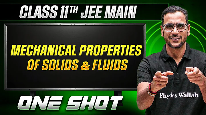 MANZIL Comeback: MECHANICAL PROPERTIES OF SOLIDS & FLUIDS in 1 Shot | All Concepts + PYQs | JEE Main