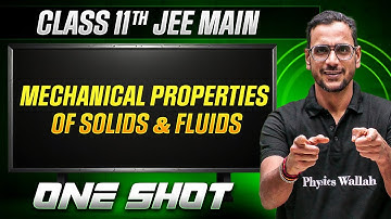 MANZIL Comeback: MECHANICAL PROPERTIES OF SOLIDS & FLUIDS in 1 Shot | All Concepts + PYQs | JEE Main