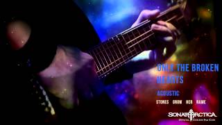 Only The Broken Hearts (Make you Beautiful) @ Sonata Arctica, Acoustic