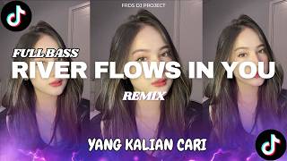 Dj River Flows In You Terbaru 2026