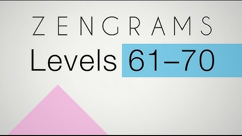 Zengrams Levels 61-70 QUICK Gameplay Walkthrough