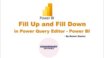 Fill Up and Fill Down in Power Query Editor - Power BI