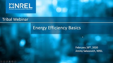 2020 Tribal Energy Webinar Series: Energy Efficiency Basics