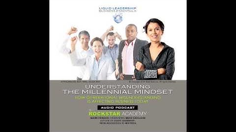 Understanding The Millennial Mindset AUDIO