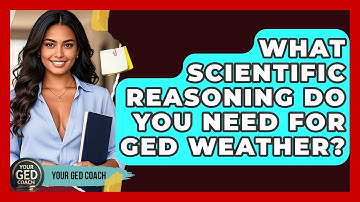 What Scientific Reasoning Do You Need For GED Weather? - Your GED Coach