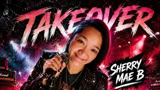 SHERRYMAE TAKEOVER MUSIC LIVE