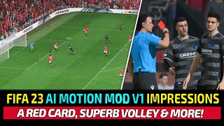 [TTB] FIFA 23 AI MOTION MOD V1 IMPRESSIONS! - STRAIGHT RED, SUPERB VOLLEY, &amp; A COMEDY GOLD FNISH!