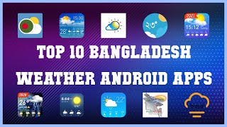 Top 10 Bangladesh weather Android App | Review screenshot 4